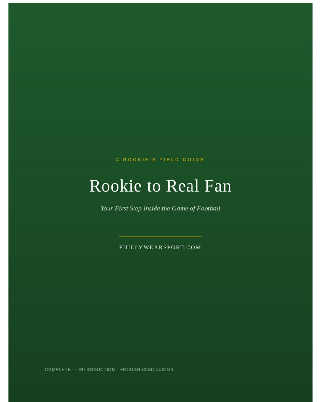 A Rookie's Field Guide - Understand the Game of Football