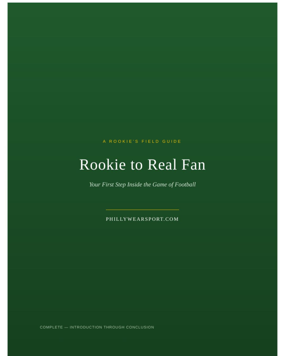 A Rookie's Field Guide - Understand the Game of Football